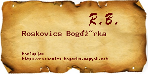 Roskovics Bogárka névjegykártya